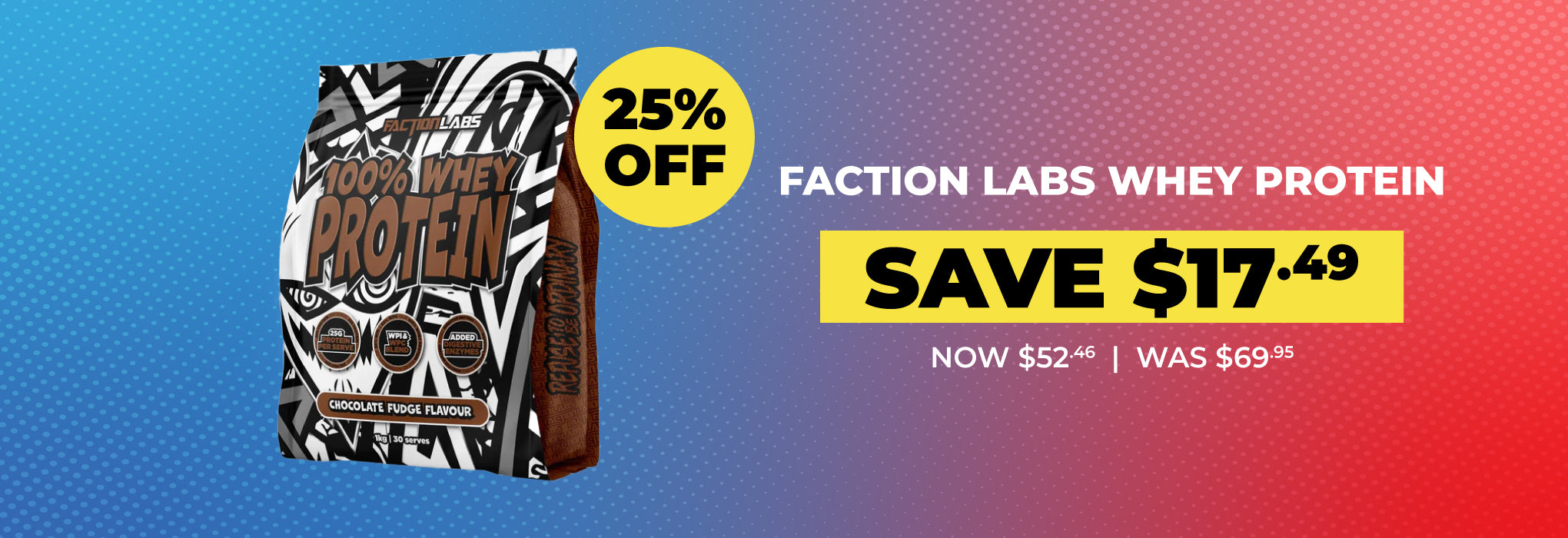 25% OFF Faction Labs - 100% Whey