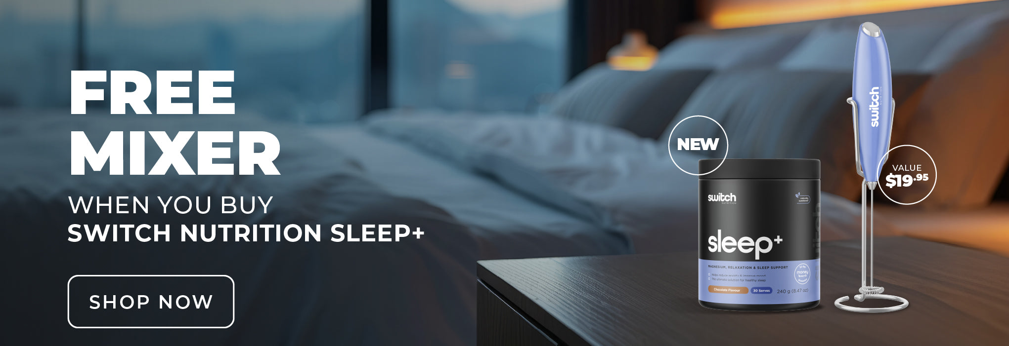 Buy any Switch Sleep+ get a FREE Hand Blender