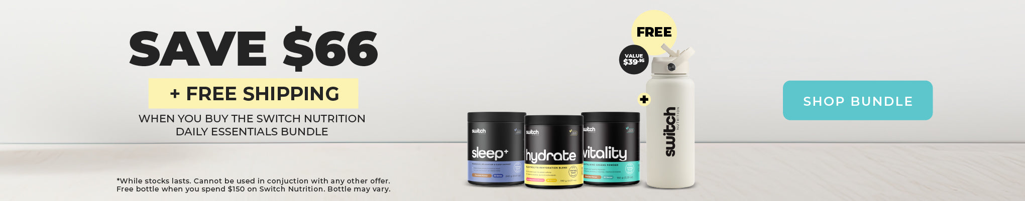 Save $66 + FREE Shipping when you buy the Switch Nutrition Daily Essentials Bundle