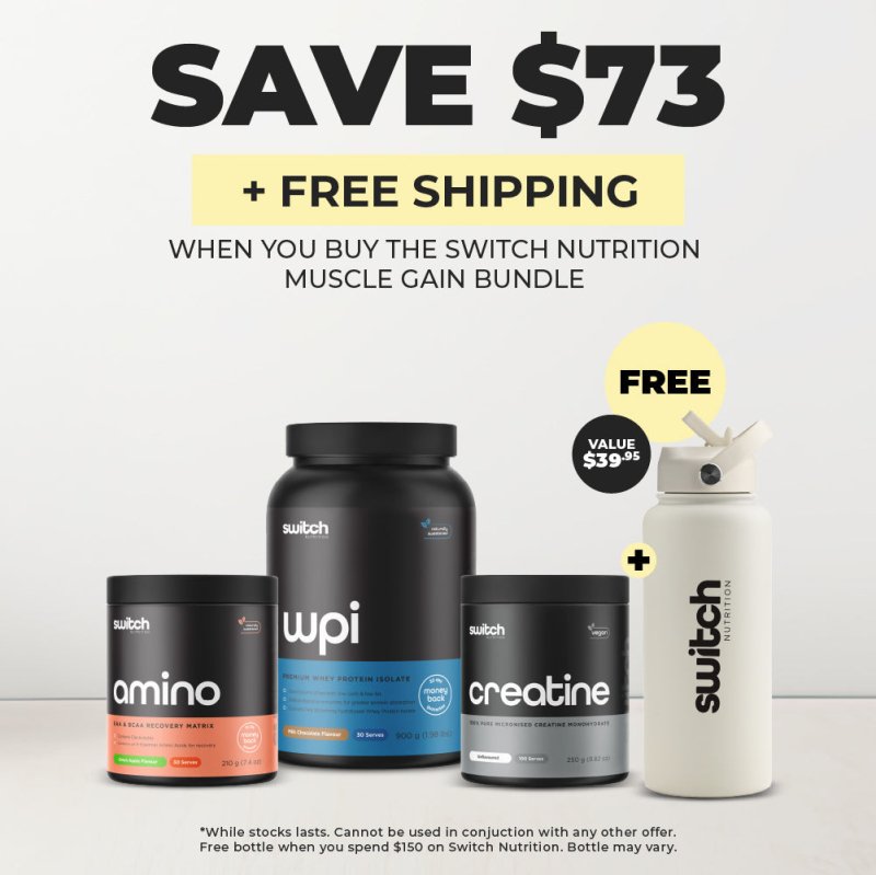 Save $73 + FREE Shipping when you buy the Switch Nutrition Muscle Gain Bundle