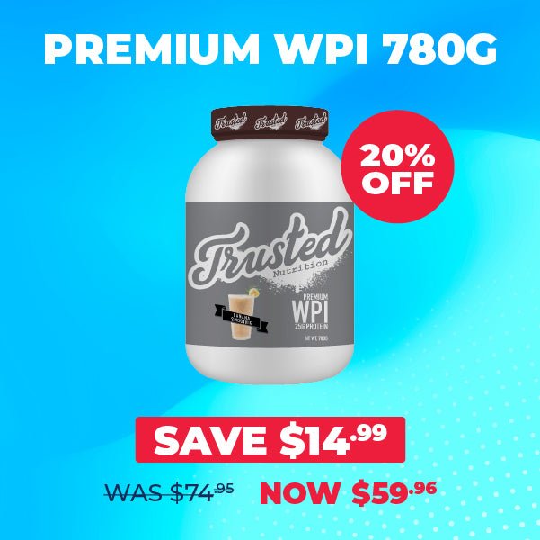 20% OFF Trusted Protein - 780g WPI